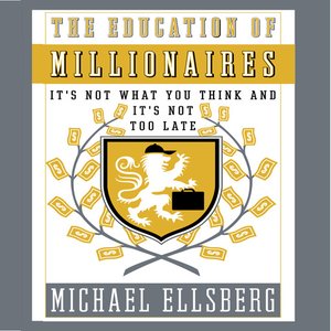cover image of The Education of Millionaires